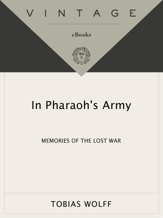 In Pharaohs Army Tobias Wolff