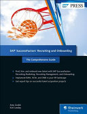 Sap Successfactors Recruiting And Onboarding The Comprehensive Guide Sap Press Amy Grubb