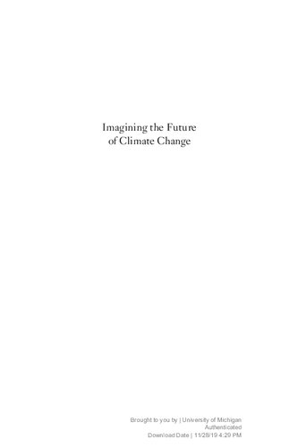 Imagining The Future Of Climate Change Worldmaking Through Science Fiction And Activism Shelley Streeby
