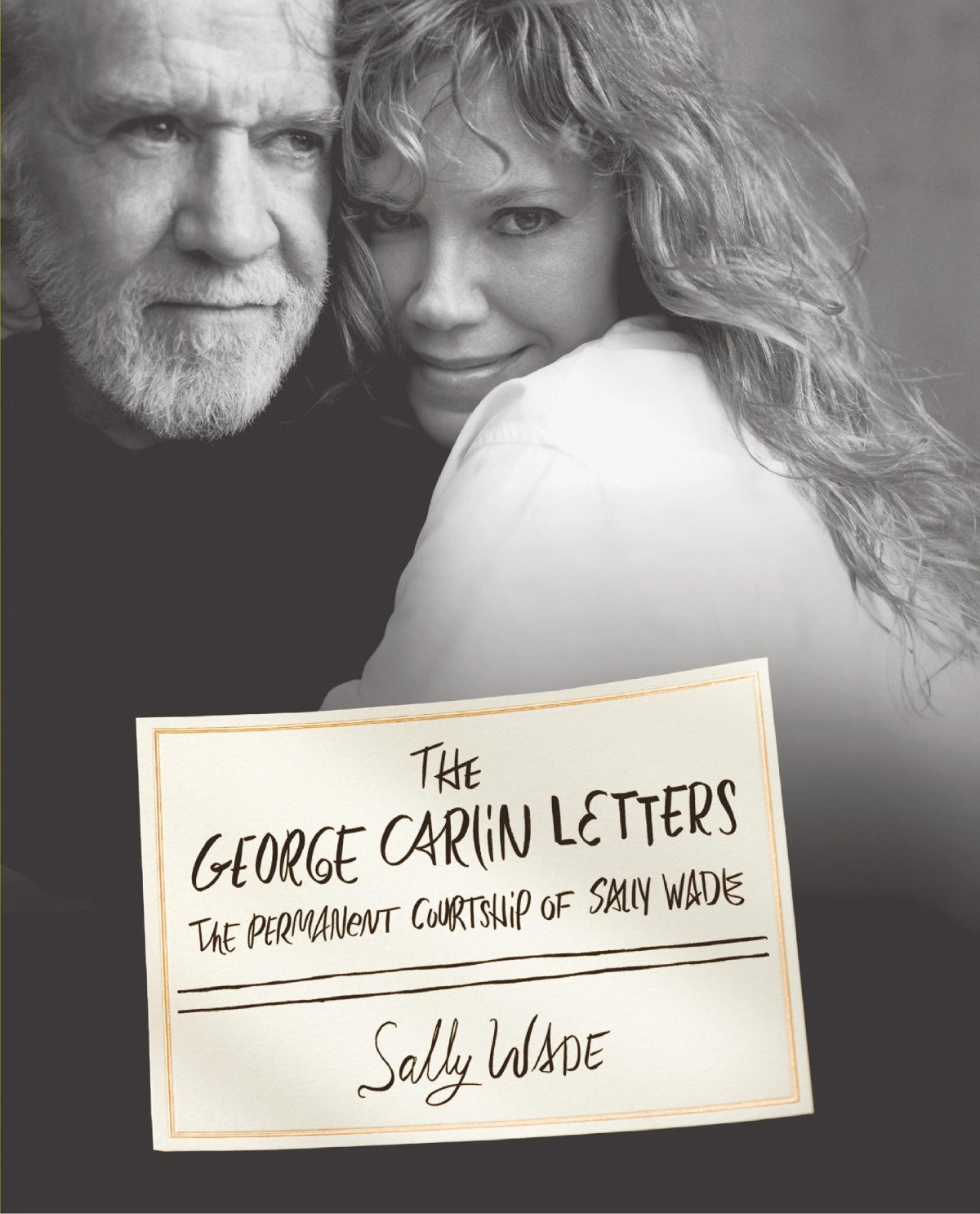 The George Carlin Letters The Permanent Courtship Of Sally Wade Sally Wade