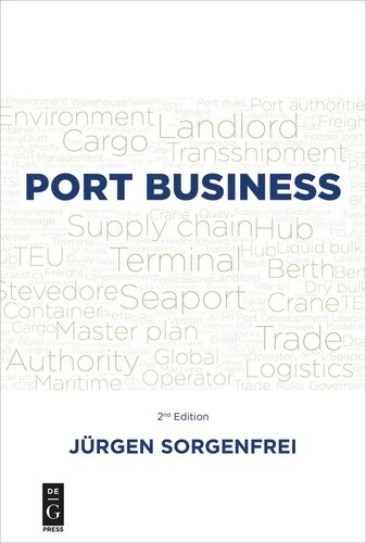 Port Business 2nd Revised And Enlarged Edition Jürgen Sorgenfrei
