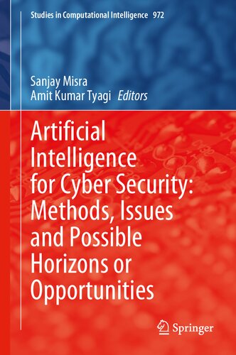 Artificial Intelligence For Cyber Security Methods Issues And Possible Horizons Or Opportunities 1st Edition Sanjay Misra Editor
