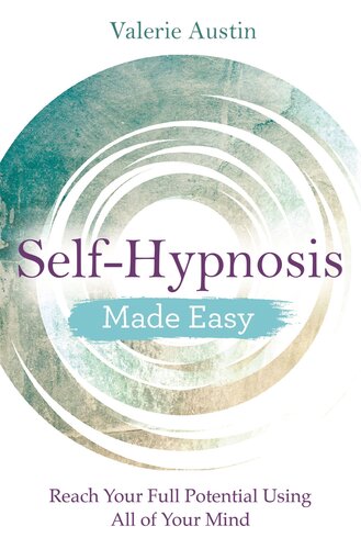 Selfhypnosis Made Easy Valerie Austin
