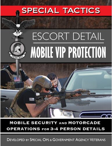 Escort Detail Mobile Vip Protection Mobile Security And Motorcade Operations For 34 Person Details Special Tactics