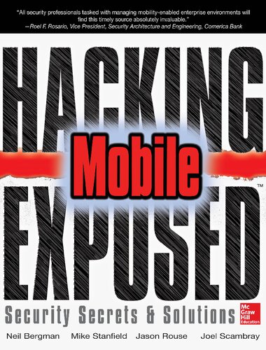 Hacking Exposed Mobile Security Secrets Solutions Neil Bergman
