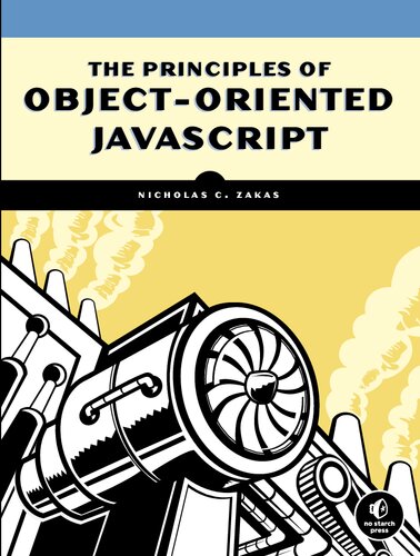 The Principles Of Objectoriented Javascript Nicholas C Zakas