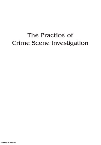 The Practice Of Crime Scene Investigation John Horswell Ed