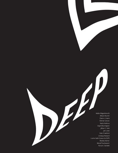 The Deep Lab Book Maddy Varner Jillian C York Lindsay Howard Denise Caruso Harlo Holmes Claire L Evans Runa A Sandvik Kate Crawford Addie Wagenknecht Deep Lab Maral Pourkazemi Lorrie Faith Cranor Ingrid Burrington Jen Lowe Allison Burtch