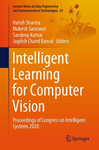 Intelligent Learning For Computer Vision Proceedings Of Congress On Intelligent Systems 2020 Harish Sharma Editor