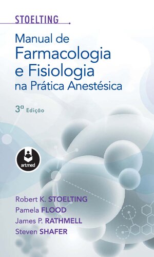 Stoeltings Handbook Of Pharmacology And Physiology In Anesthetic Practice R Stoelting
