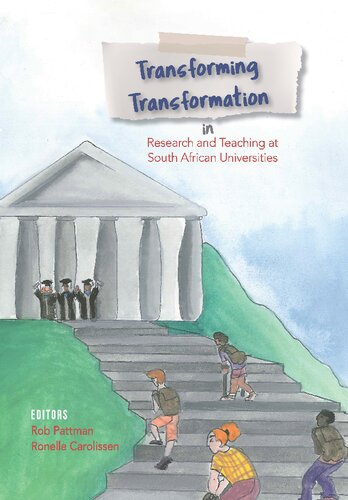 Transforming Transformation In Research And Teaching At South African Universities Ronelle Carolissen