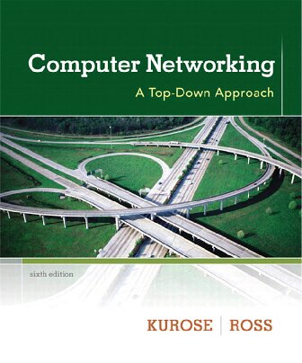 Computer Networking A Topdown Approach 6th Edition Keith W Ross