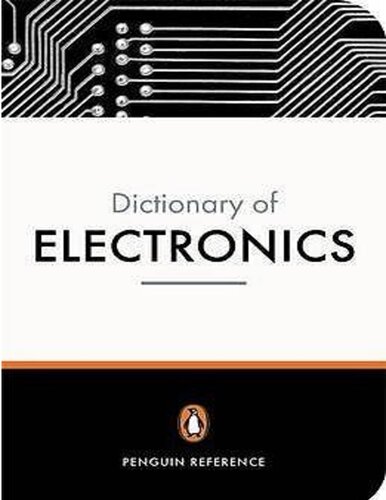 Penguin Dictionary Of Electronics 4th Edition Stan Gibilisco