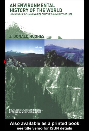 An Environmental History Of The World Johnson Donald Hughes