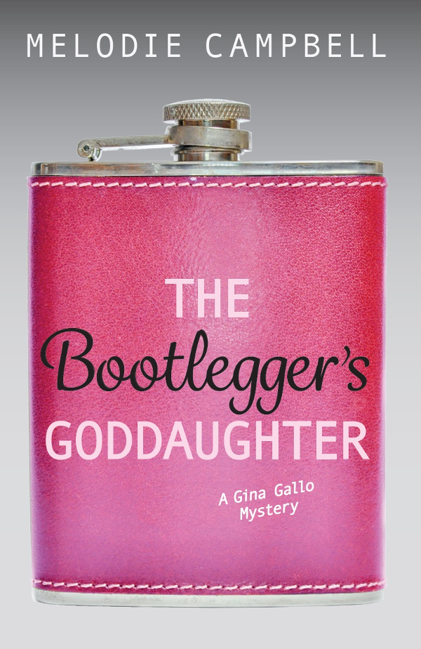 The Bootleggers Goddaughter Melodie Campbell
