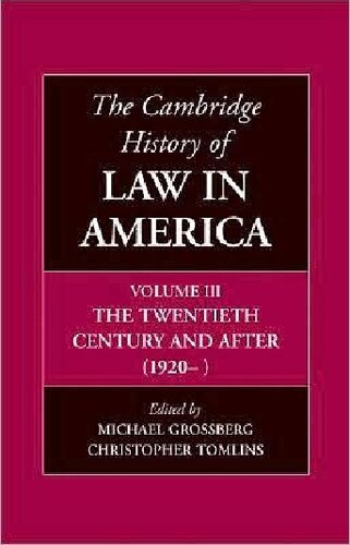 The Cambridge History Of Law In America Volumn Iii The Twentieth Century And After 1920 Grossberg