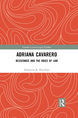 Adriana Cavarero Resistance And The Voice Of Law 1st Edition Elisabetta R Bertolino