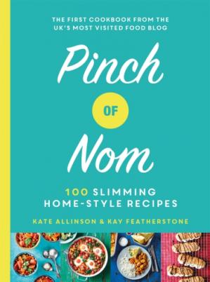 Pinch Of Nom 100 Slimming Homestyle Recipes Main Market Edition Kay Featherstone