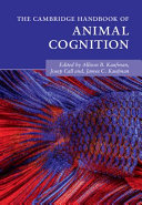 The Cambridge Handbook Of Animal Cognition Allison Kaufman James C Kafman