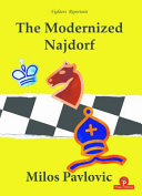 The Modernized Najdorf 1st Edition Milos Pavlovic