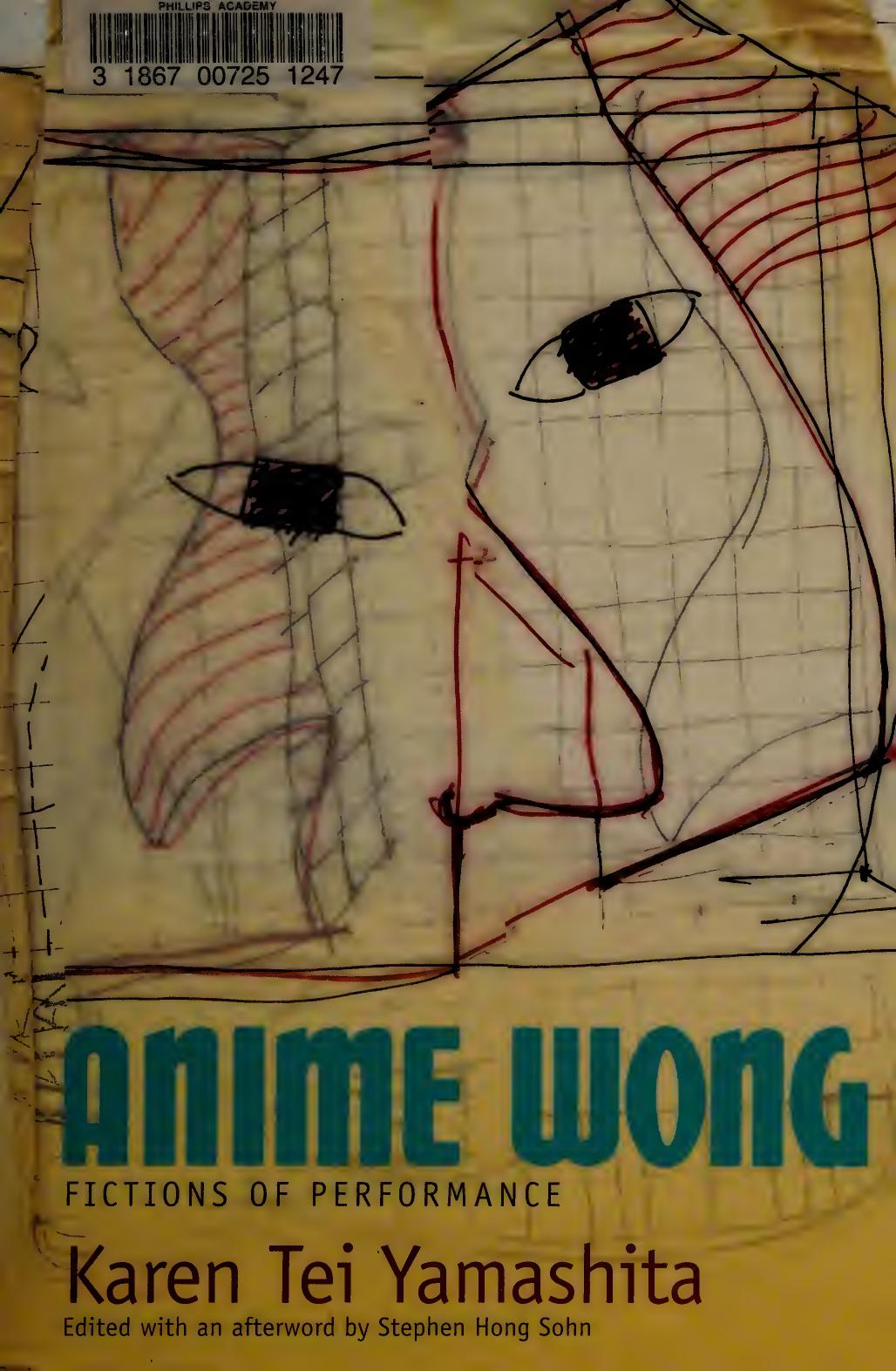 Anime Wong Fictions Of Performance Yamashita Karen Tei