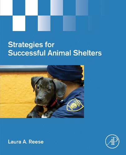 Strategies For Successful Animal Shelters 1st Edition Laura A Reese Phd