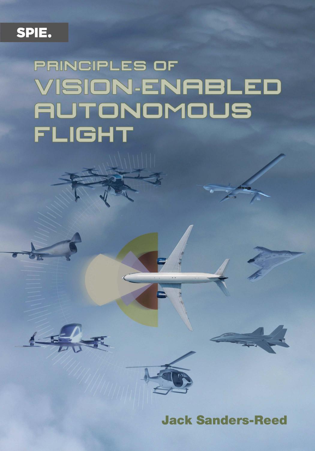 Principles Of Visionenabled Autonomous Flight Jack N Sandersreed