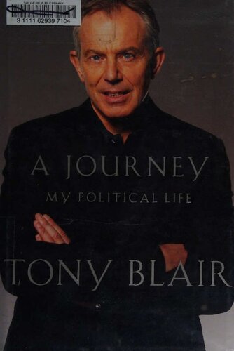 A Journey My Political Life Tony Blair