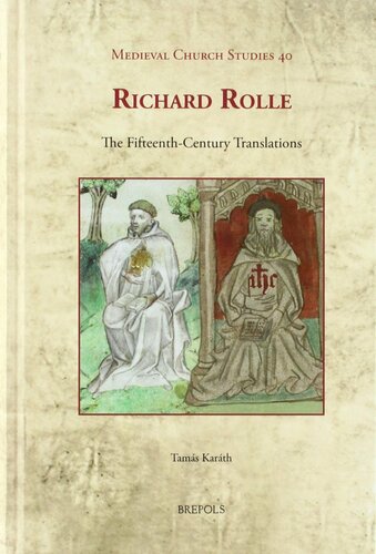 Richard Rolle The Fifteenthcentury Translations Tamás Karáth