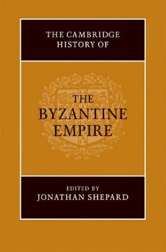 The Cambridge History Of The Byzantine Empire Edited By Jonathan Shepard