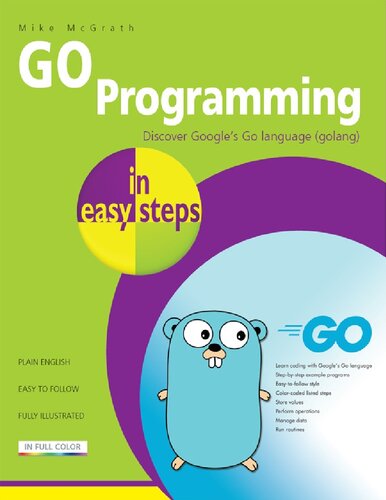 Go Programming In Easy Steps Mike Mcgrath