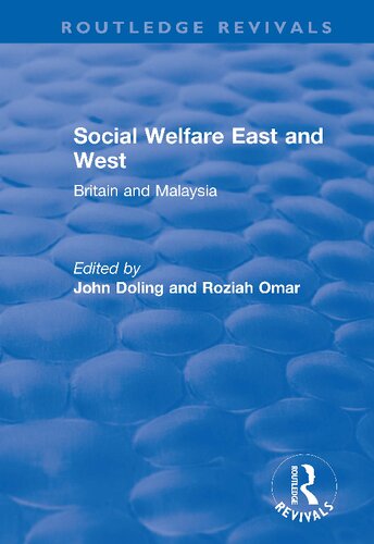 Social Welfare East And West Britain And Malaysia 1st Edition John F Doling Editor