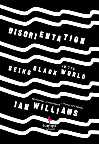 Disorientation Ian Williams