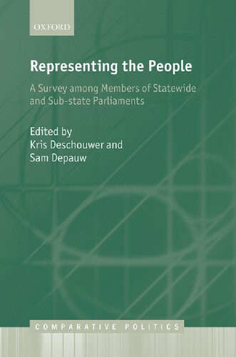 Representing The People A Survey Among Members Of Statewide And Substate Parliaments Kris Deschouwer