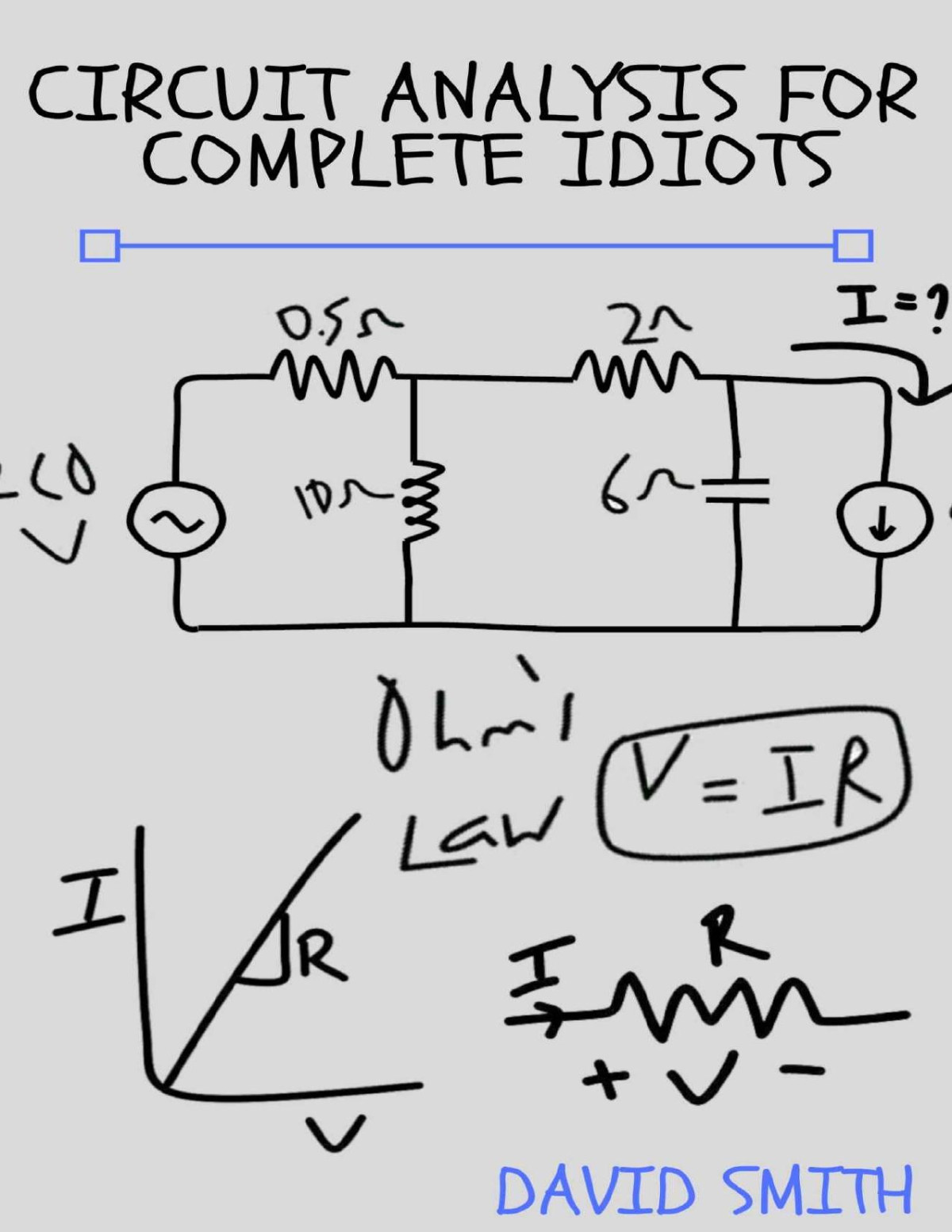 Circuit Analysis For Complete Idiots Kindle David Smith