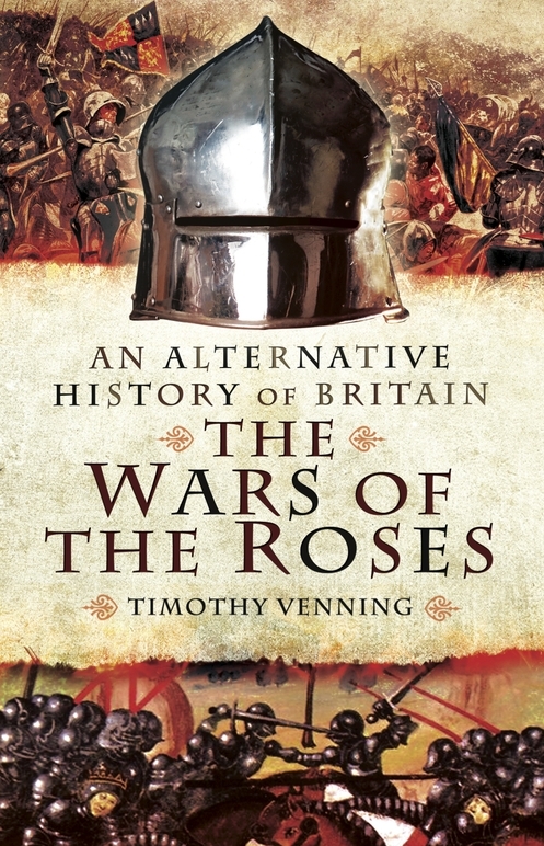 The War Of The Roses Timothy Venning