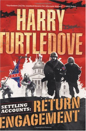 Settling Accounts Return Engagement Harry Turtledove
