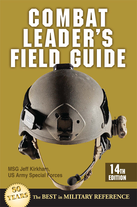 Combat Leaders Field Guide 14th Edition Msg Jeff Kirkham
