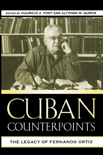 Cuban Counterpoints The Legacy Of Fernando Ortiz Mauricio A Font Editor