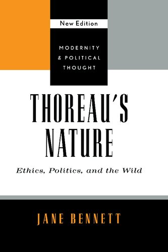 Thoreaus Nature Ethics Politics And The Wild Revised Jane Bennett