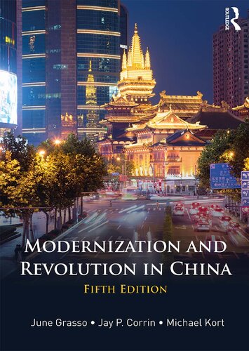 Modernization And Revolution In China 5th Edition June Grasso
