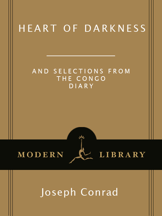 Heart Of Darkness Selections From The Congo Diary Joseph Conrad