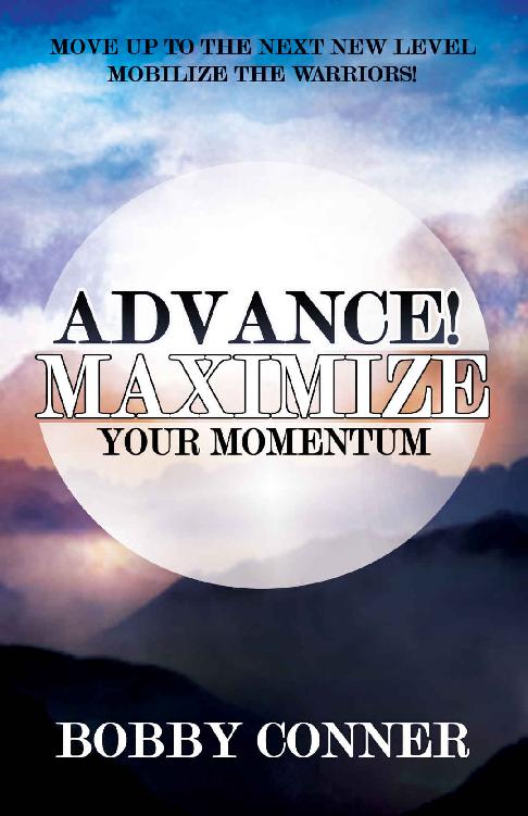 Advance Maximize Your Momentum Bobby Conner