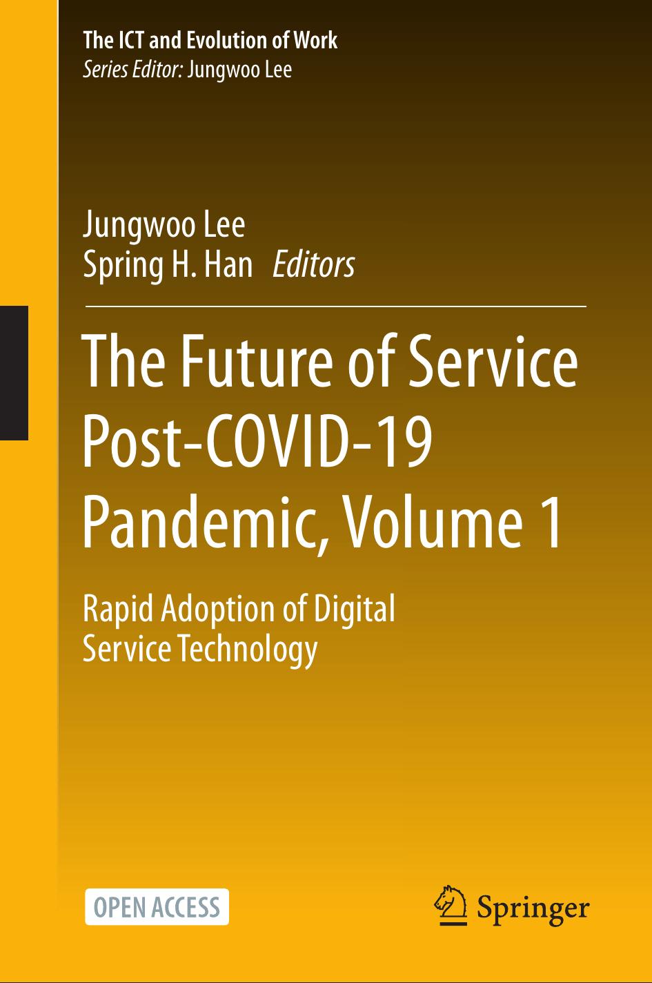 The Future Of Service Postcovid19 Pandemic Volume 1 Lee Jungwoo