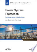 Power System Protection Fundamentals And Applications Ieee Press Series On Power And Energy Systems 1st Edition Ciufo