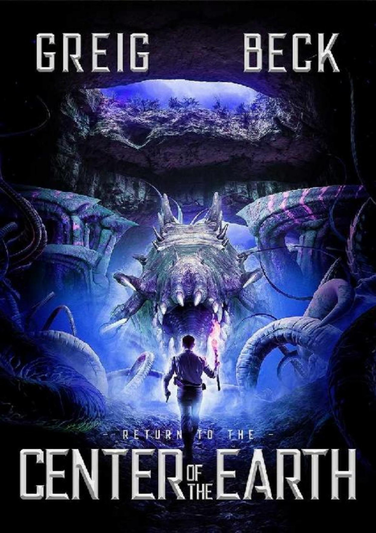 Return To The Center Of The Earth Greig Beck