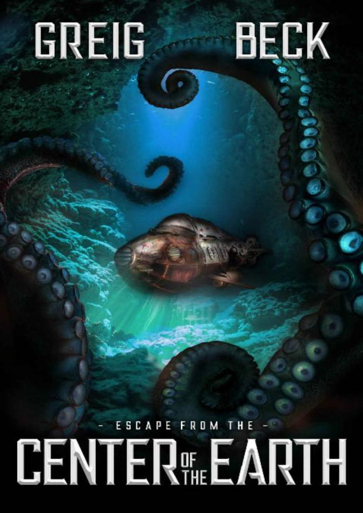 Escape From The Center Of The Earth To The Center Of The Earth Book 3 Greig Beck