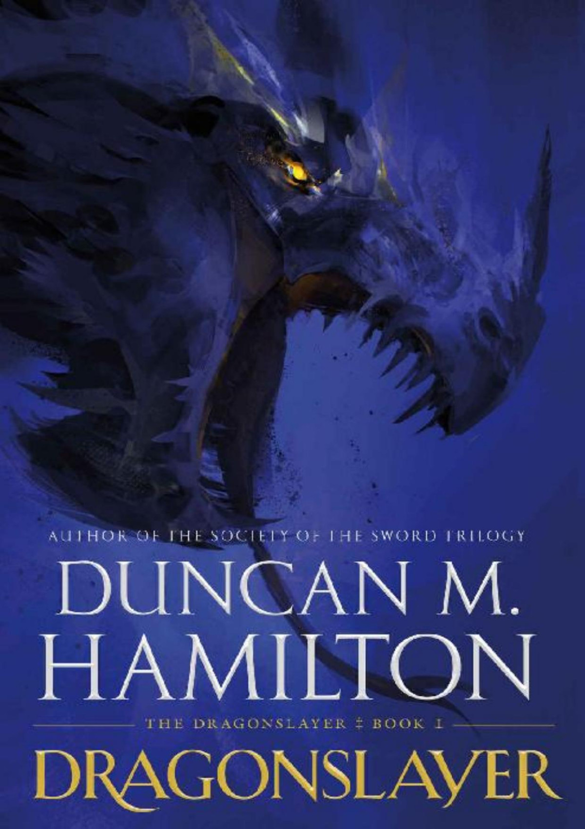 Dragonslayer Duncan M Hamilton