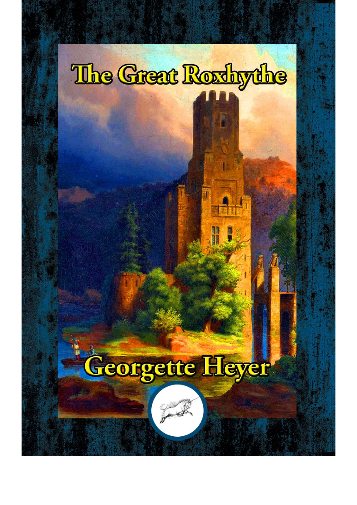The Great Roxhythe Georgette Heyer