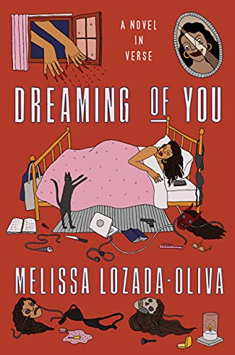 Dreaming Of You A Novel In Verse Melissa Lozadaoliva